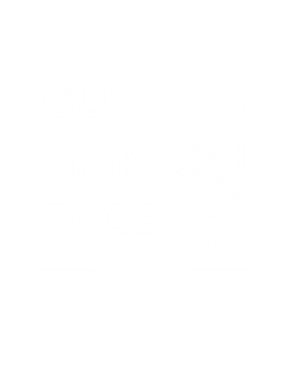 Guy Makes Tags
